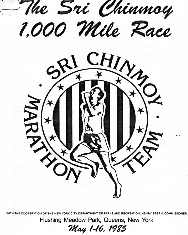 The Sri Chinmoy 1,000 Mile Race, May 1-16, 1985 - America's first 1,000 Mile Race